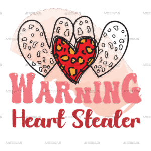 Warning Heart Stealer DTF Transfer