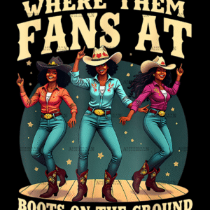 Where Them Fans At Boots On The Ground-17 DTF Transfer