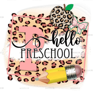 Hello Preschool Pink Leapord DTF Transfer