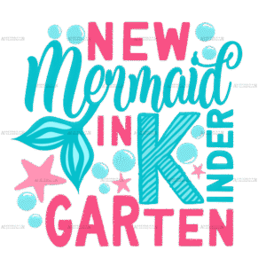 New Mermaid In Kindergarten DTF Transfer