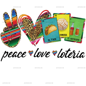Peace Love Loteria Food Dtf Transfer
