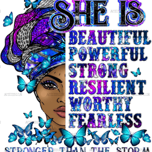She Is Beautiful Powerful DTF Transfer
