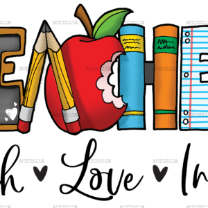 Teacher Teach Love Inspire DTF Transfer