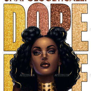 Unapologetically Dope Women DTF Transfer