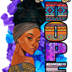 Unapologetically Dope Women-2 DTF Transfer