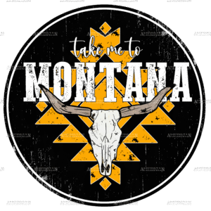 Montana Bound DTF Transfer